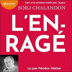 Couverture du livre audio "L'Enragé" de Sorj Chalandon.